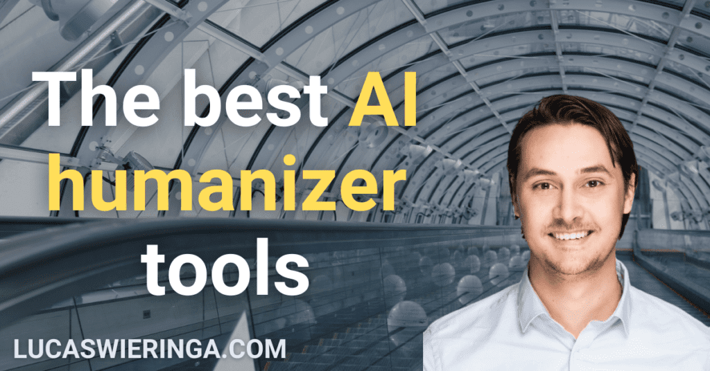 The best AI humanizer tools