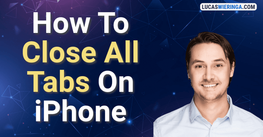 How to close all tabs on iphone