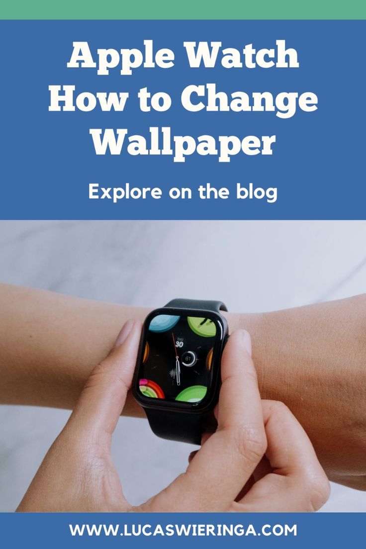 apple watch how to change wallpaper